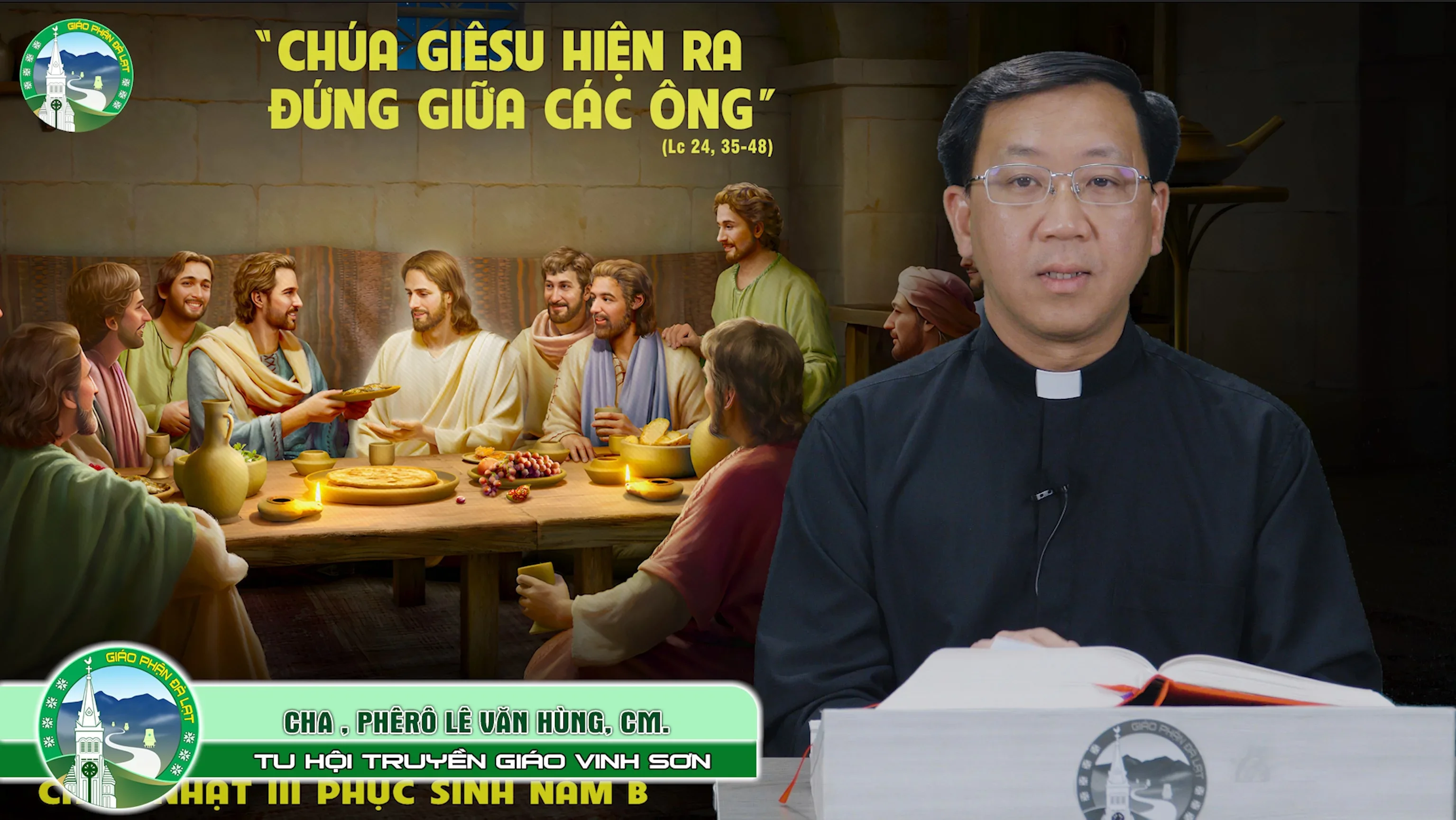 Tin Mừng Phục Sinh – Lm. Phêrô Lê Văn Hùng | Chúa Nhật III Mùa Phục Sinh Năm B