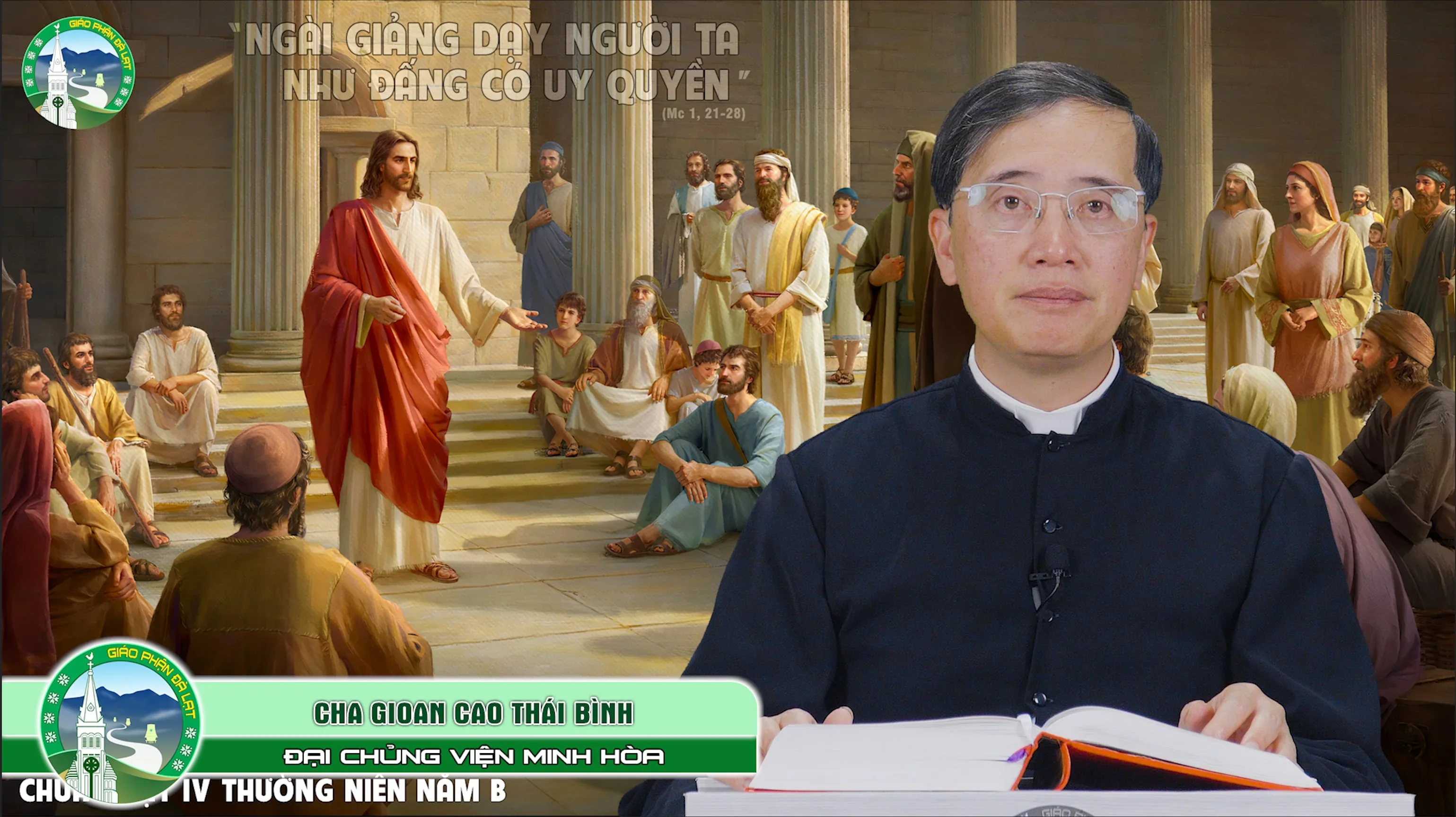 Bài Giảng | Chúa Nhật Tuần IV Thường Niên Năm B | Cha Gioan Cao Thái Bình