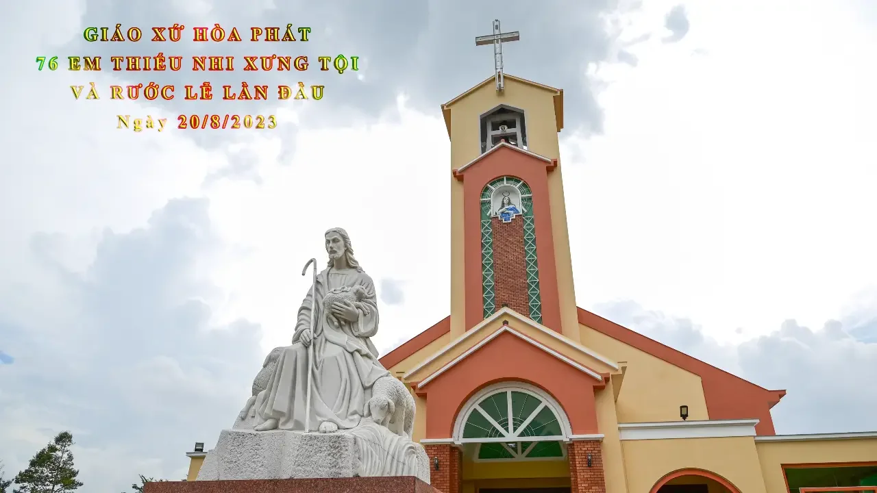 Giáo Xứ Hòa Phát: 76 Em Thiếu Nhi Được Xưng Tội Và Rước Lễ Lần Đầu