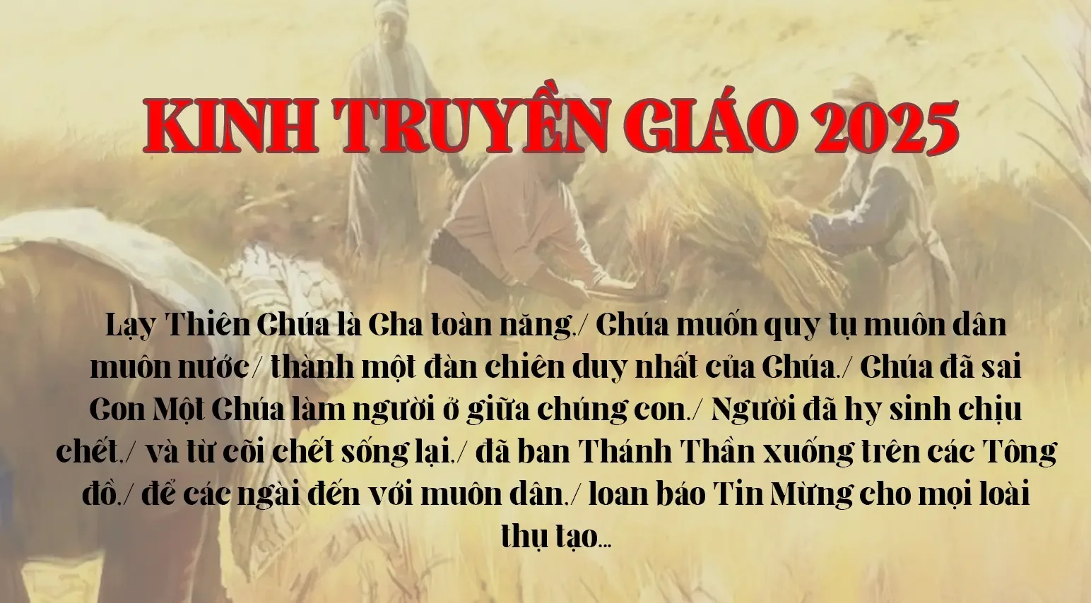 KINH TRUYỀN GIÁO 2025
