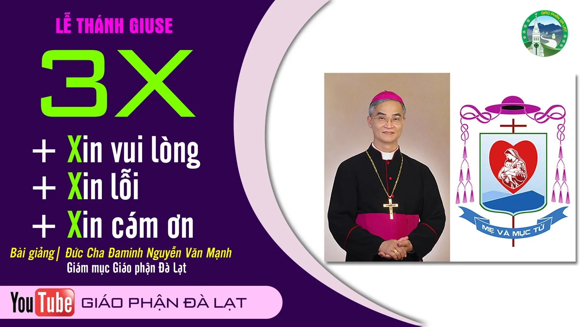 Bài Giảng | Lễ Thánh Giuse – Bổn Mạng Giáo Phận Đà Lạt