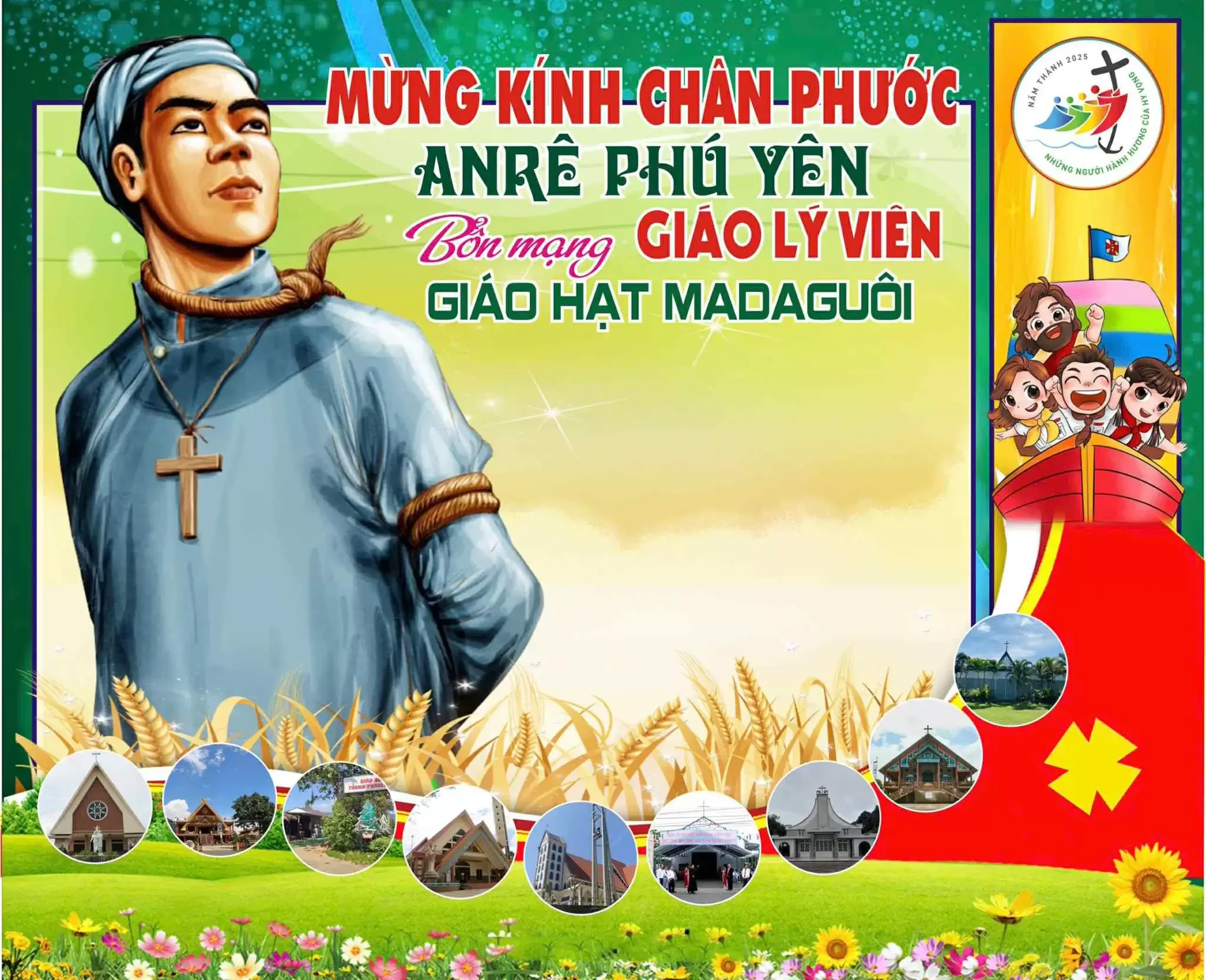 Giáo Lý Viên Giáo Hạt Madaguôi: Hành Hương Năm Thánh và Mừng Lễ Chân Phước Anrê Phú Yên