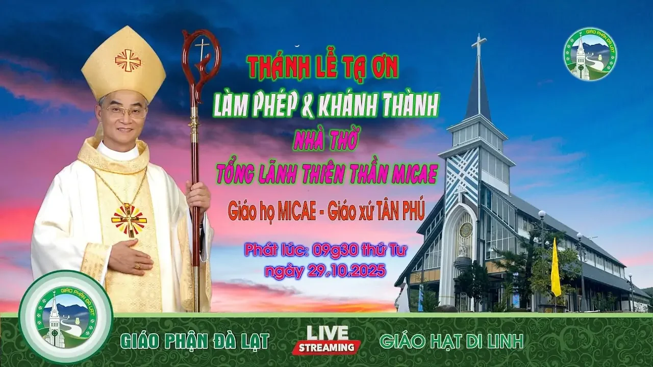 THÁNH LỄ TẠ ƠN – KHÁNH THÀNH NHÀ THỜ GIÁO HỌ MICAE – GX TÂN PHÚ | Thứ Tư – 29/10/2025