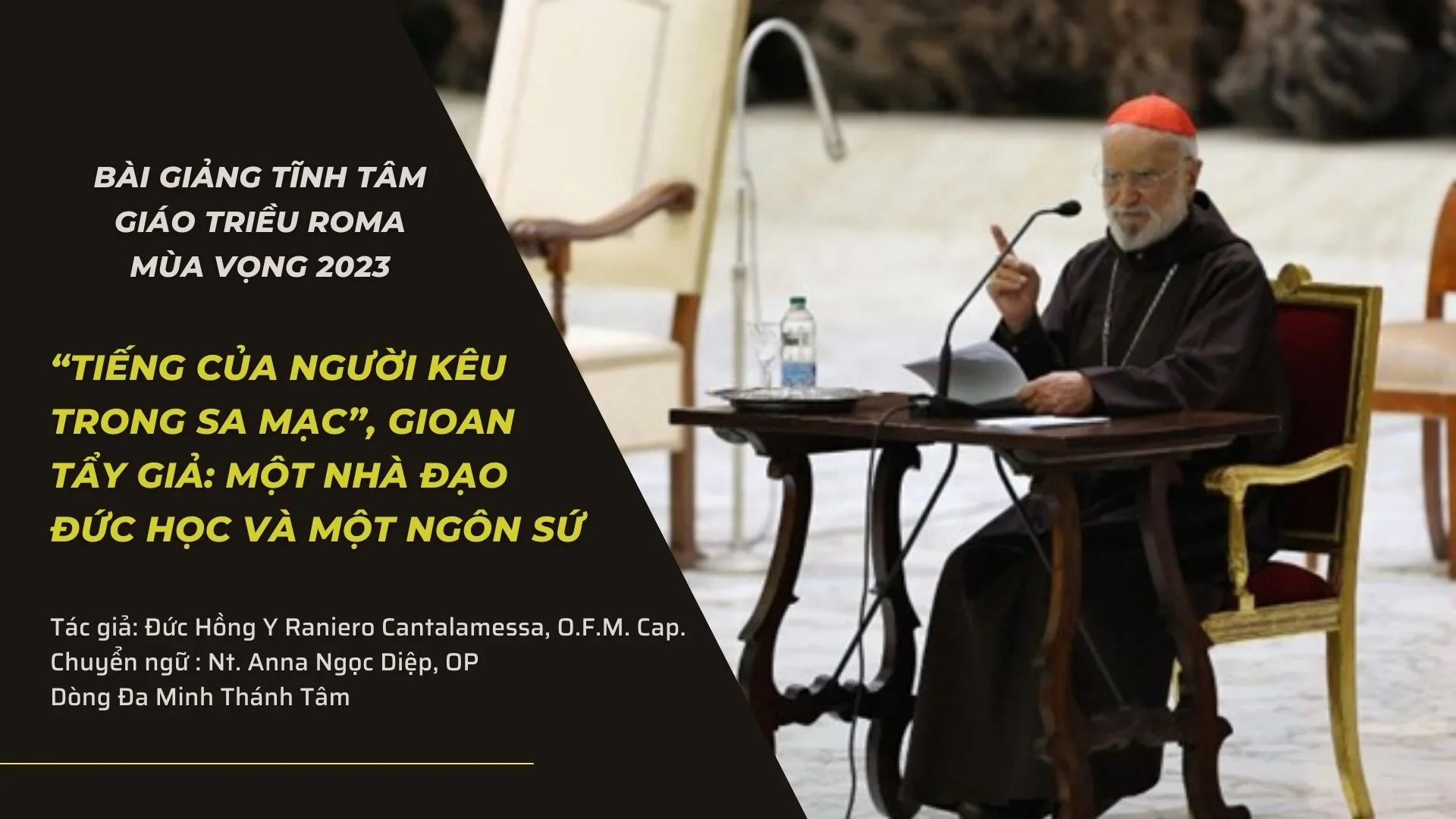 Bài giảng tĩnh tâm dành cho giáo triều Mùa Vọng 2023: Bài 1 – Tiếng của người kêu trong sa mạc