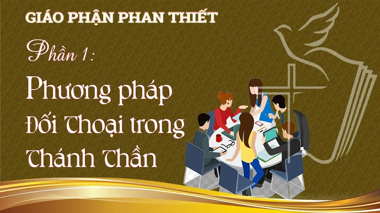Giới thiệu phương pháp “Đối thoại trong Thánh Thần”