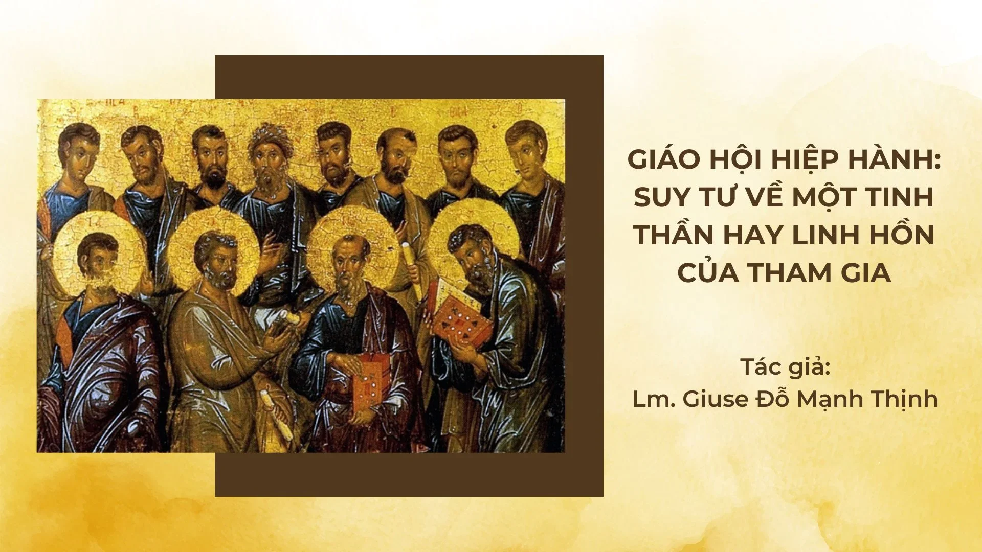 Giáo hội hiệp hành: Suy tư về một tinh thần hay linh hồn của tham gia