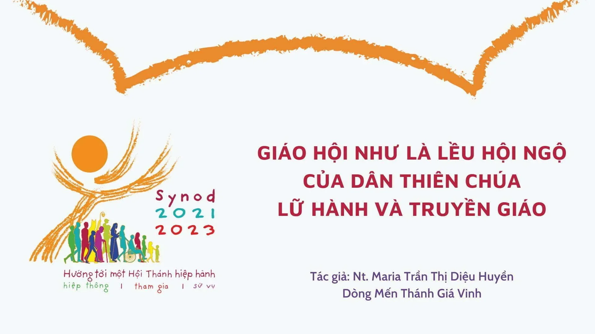 Giáo hội như là Lều Hội Ngộ của Dân Thiên Chúa lữ hành và truyền giáo