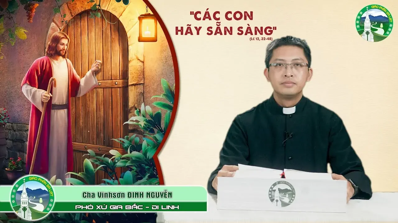 CHIA SẺ TIN MỪNG | Chúa Nhật XIX Thường Niên – Năm C | Lm. Vinhsơn Đinh Nguyễn.