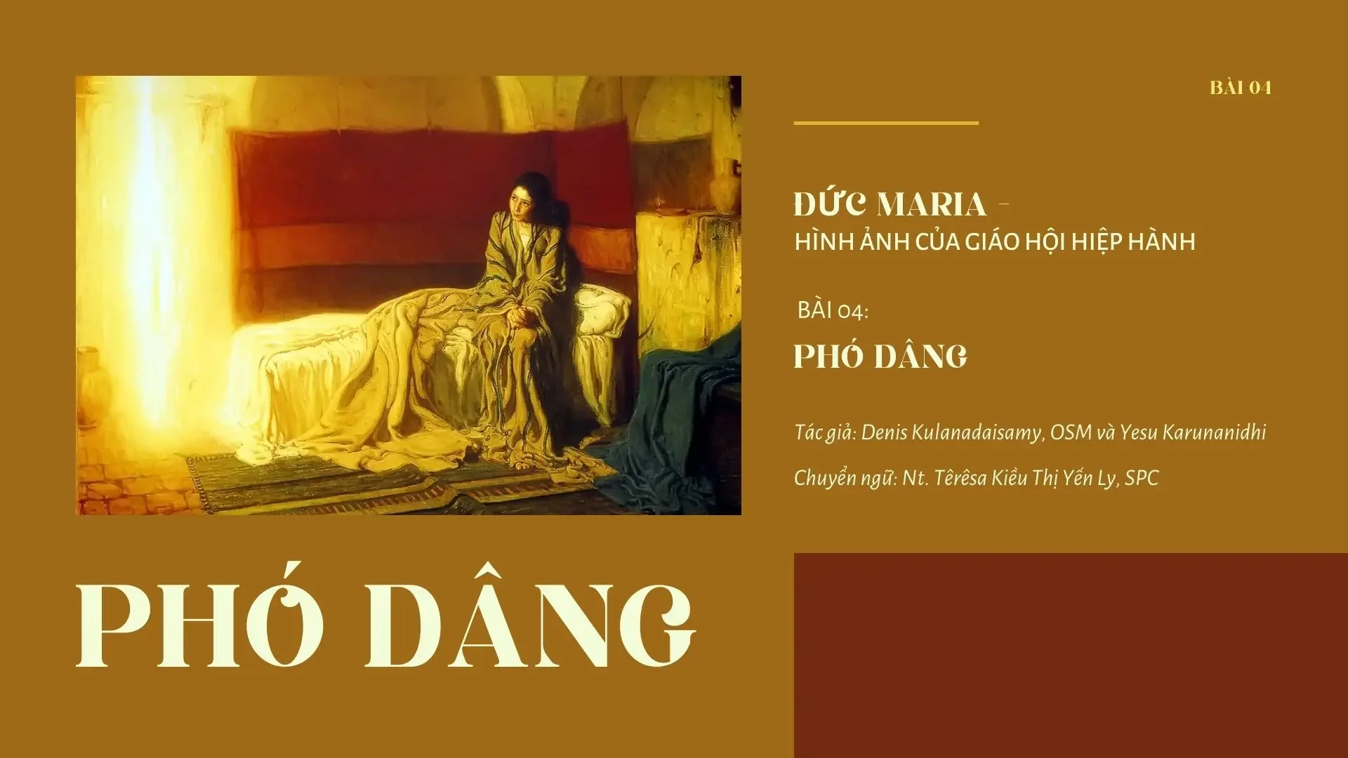 ĐỨC MARIA, HÌNH ẢNH CỦA GIÁO HỘI HIỆP HÀNH: BÀI 04 – PHÓ DÂNG