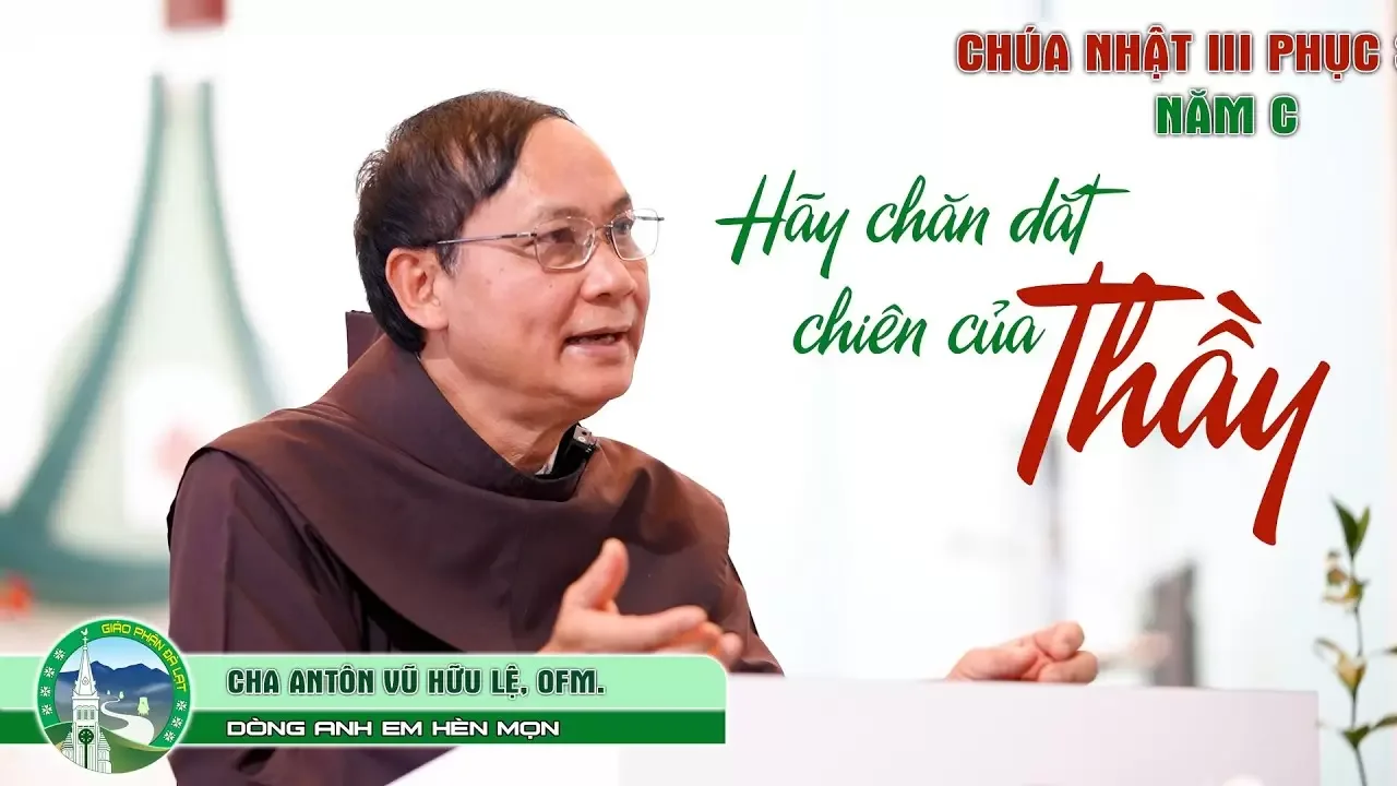 Bài giảng Chúa Nhật III Phục Sinh – Năm C | Cha Antôn Vũ Hữu Lệ. OFM