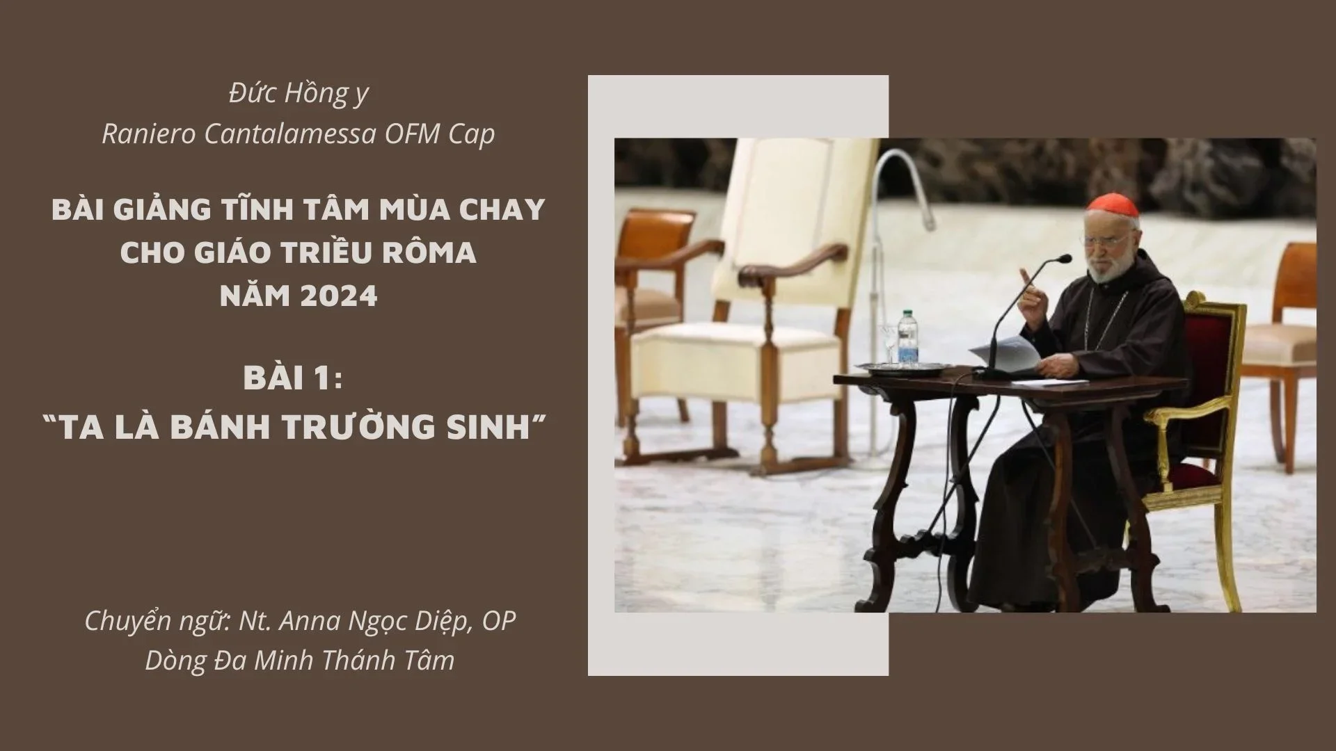 Suy niệm tĩnh tâm Giáo triều Roma Mùa Chay 2024: Bài 1 – Ta là bánh trường sinh