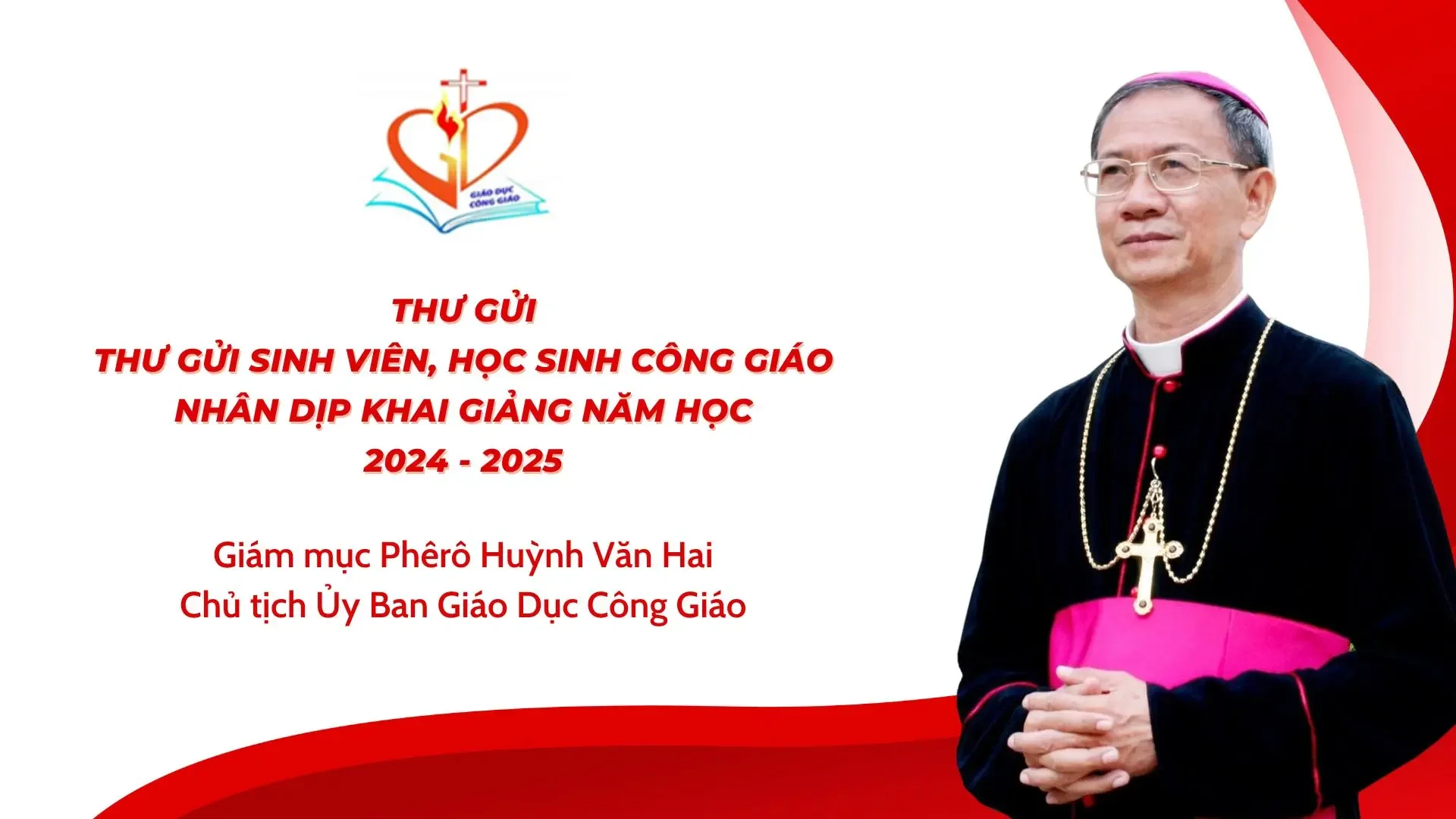 THƯ GỬI SINH VIÊN, HỌC SINH CÔNG GIÁO NHÂN DỊP KHAI GIẢNG NĂM HỌC 2024 – 2025