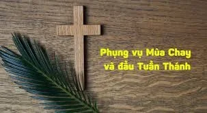 Chúa Nhật Lễ Lá Và Tuần Thánh