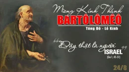 Ngày 24 tháng 8: Thánh Barthôlômêô, Tông Đồ