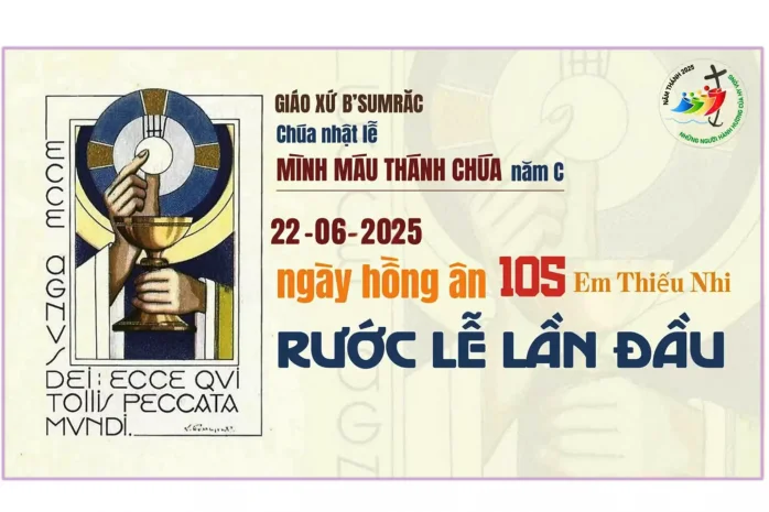 Giáo Xứ B’Sumrăc Thánh Lễ Kính Mình Máu Thánh Chúa – 105 em Thiếu Nhi được Rước Lễ Lần Đầu