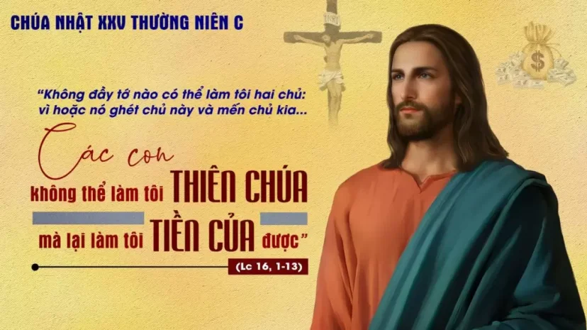 Chúa Nhật XXV Thường Niên – Năm C