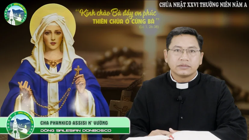 Bài Giảng | Chúa Nhật 26 Thường Niên – Năm A | Cha Phanxico Assisi K’ Vường, SDB