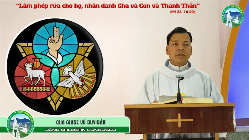 Hành Trình Của Người Môn Đệ – Lm. Giuse Vũ Duy Bảo, SDB. | Lễ Chúa Ba Ngôi