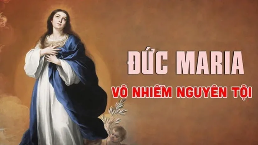 ĐỨC MẸ VÔ NHIỄM NGUYÊN TỘI – LỊCH SỬ VÀ THẦN HỌC CỦA MỘT TÍN ĐIỀU
