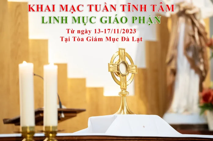 KHAI MẠC TUẦN TĨNH TÂM LINH MỤC GIÁO PHẬN ĐÀ LẠT