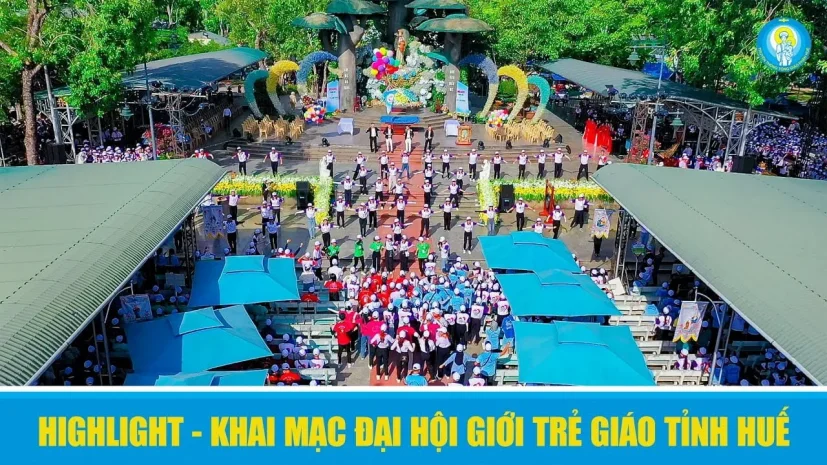 Highlight | Khai mạc Đại hội Giới trẻ Giáo tỉnh Huế 2023