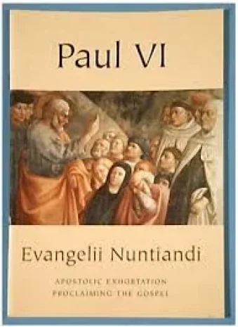 HỌC HỎI TÔNG HUẤN LOAN BÁO TIN MỪNG ( Evangelii Nuntiandi)