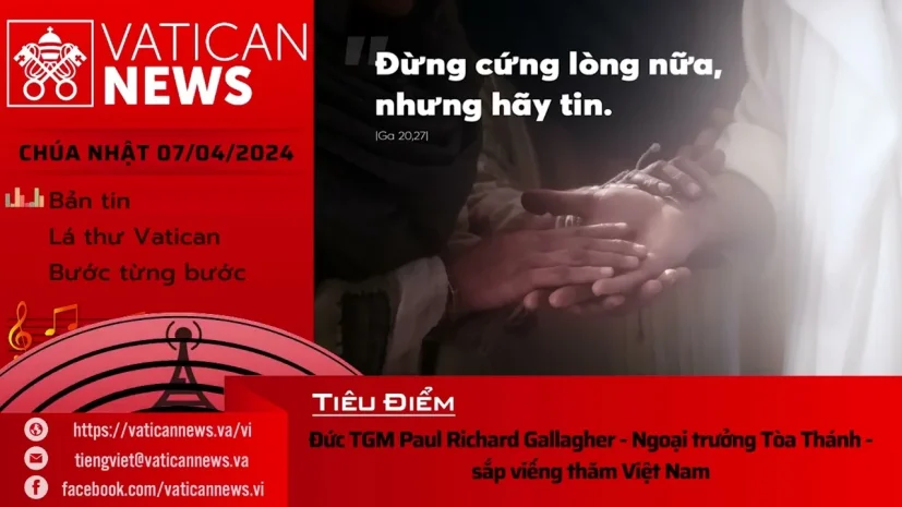 Radio Chúa Nhật 07/04/2024 – Vatican News Tiếng Việt