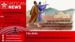 Radio Chúa Nhật 14/07/2024 – Vatican News Tiếng Việt
