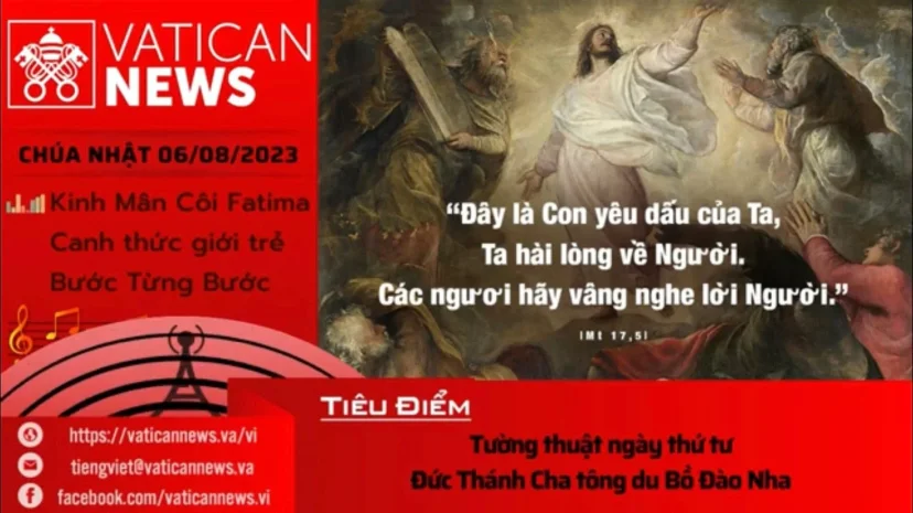 Radio Chúa Nhật 06/08/2023 – Vatican News Tiếng Việt