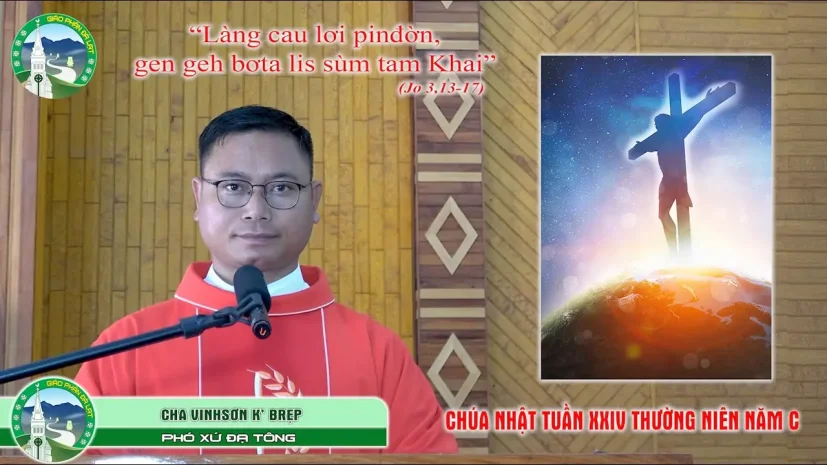 CHIA SẺ TIN MỪNG tiếng K’Ho | Chúa Nhật XXIV TN – Năm C | Cha Vinh Sơn K’Brẹp, Phó xứ Đạ Tông.