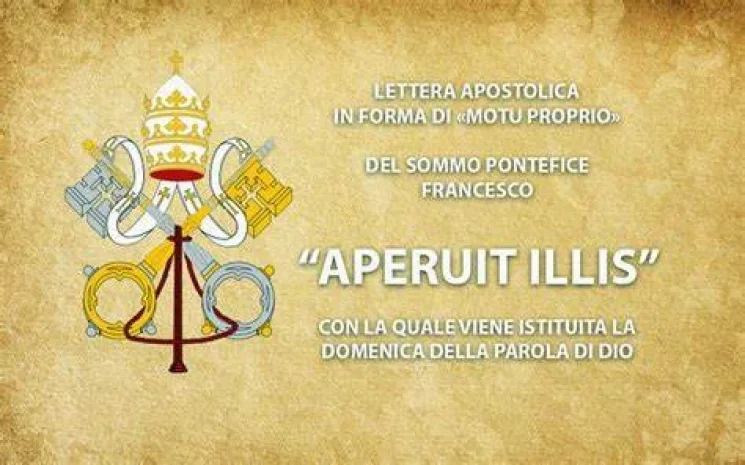 Tông Thư dạng “Tự Sắc” “Aperuit Illis” Thiết Lập CHÚA NHẬT LỜI CHÚA