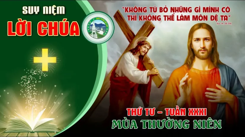 Suy Niệm Lời Chúa – Thứ Tư Tuần XXXI Thường Niên