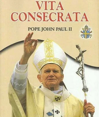 Tông Huấn VITA CONSECRATA – Đời Sống Thánh Hiến