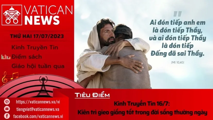 Radio thứ Hai 17/07/2023 – Vatican News Tiếng Việt