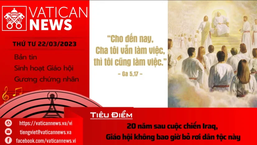 Radio thứ Tư 22/03/2023 – Vatican News Tiếng Việt