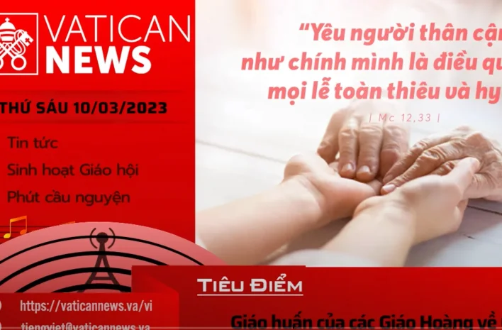 Radio thứ Sáu 10/03/2023 – Vatican News Tiếng Việt