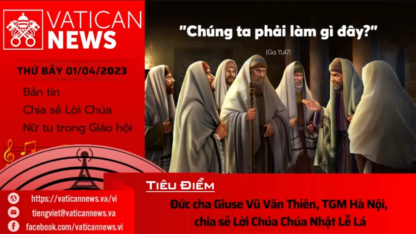 Radio thứ Bảy 01/04/2023 – Vatican News Tiếng Việt