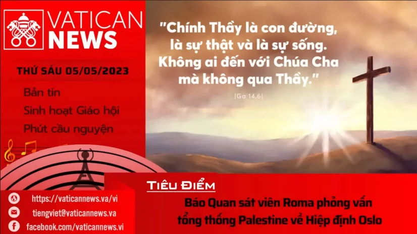 Radio thứ Sáu 05/05/2023 – Vatican News Tiếng Việt