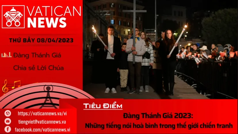Radio thứ Bảy 08/04/2023 – Vatican News Tiếng Việt