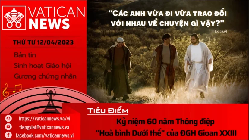 Radio thứ Tư 12/04/2023 – Vatican News Tiếng Việt