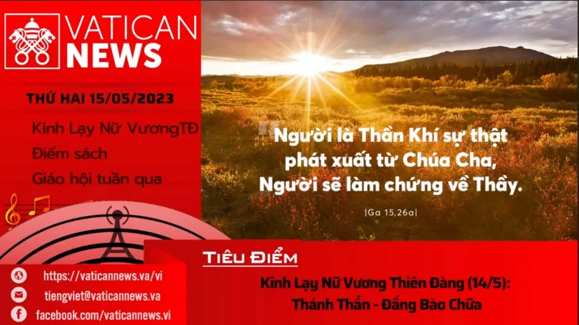 Radio thứ Hai 15/05/2023 – Vatican News Tiếng Việt