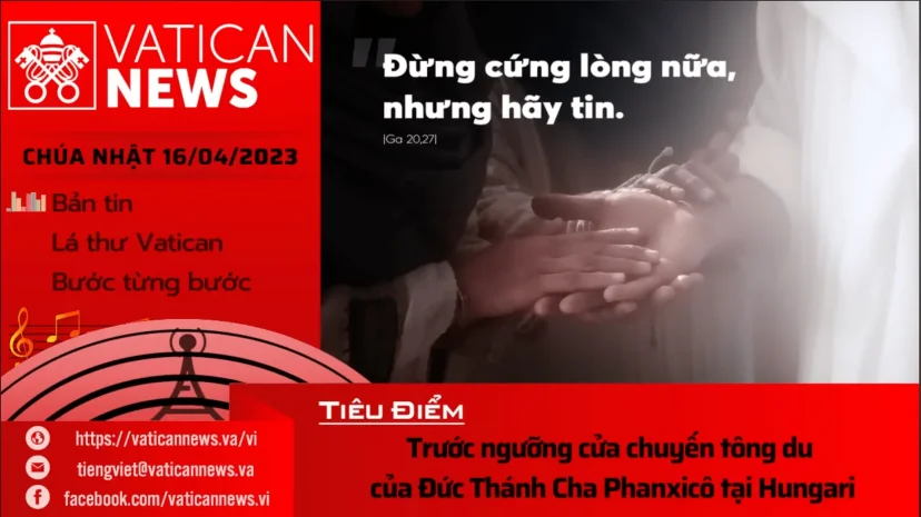Radio Chúa Nhật 16/04/2023 – Vatican News Tiếng Việt