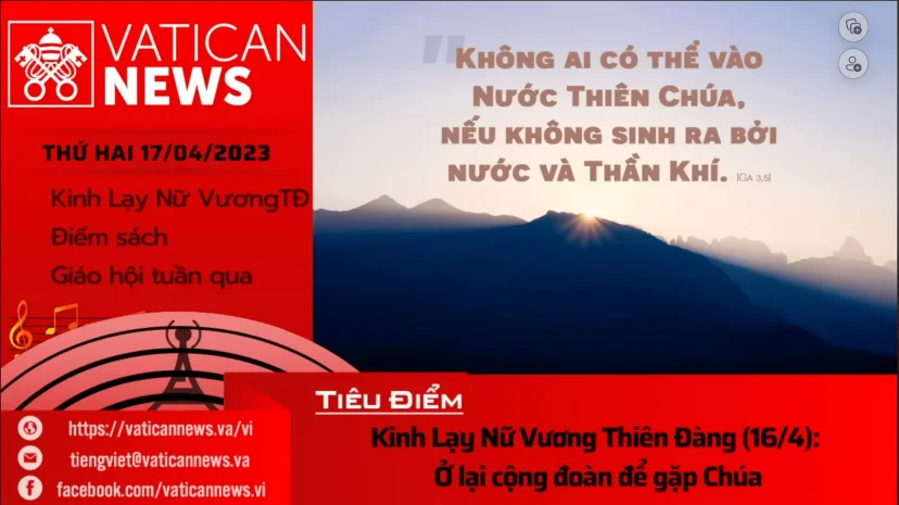 Radio thứ Hai 17/04/2023 – Vatican News Tiếng Việt