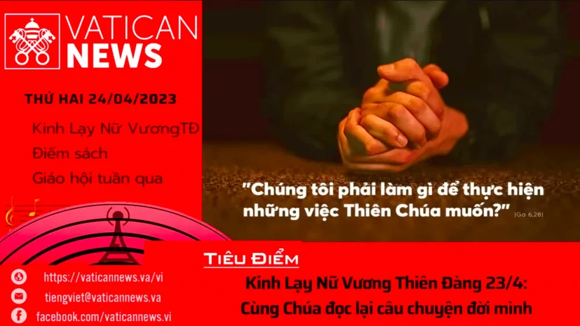 Radio thứ Hai 24/04/2023 – Vatican News Tiếng Việt