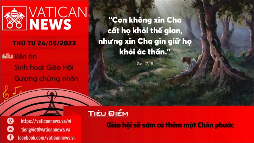 Radio thứ Tư 24/05/2023 – Vatican News Tiếng Việt