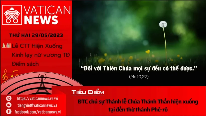Radio thứ Hai 29/05/2023 – Vatican News Tiếng Việt