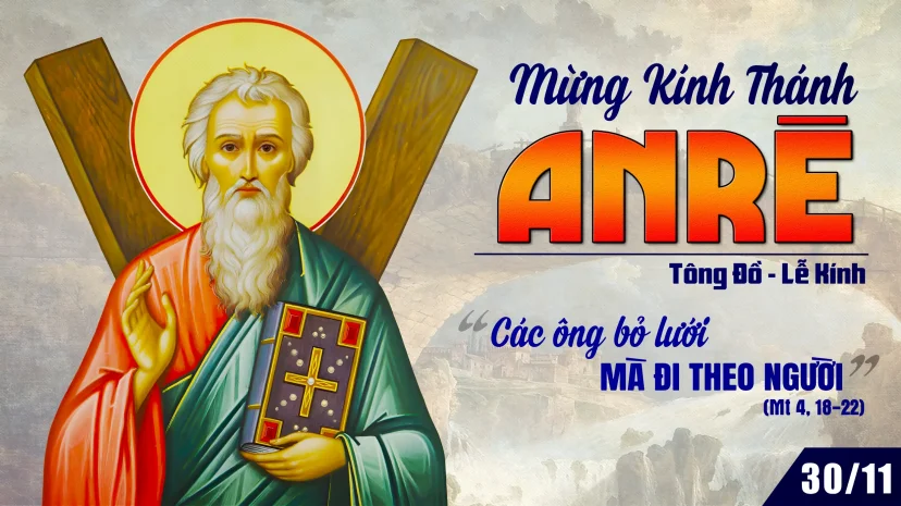 Lễ Thánh Anrê, Tông Đồ (30/11)