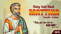Ngày 14 tháng 5: Thánh Mathia, Tông Đồ