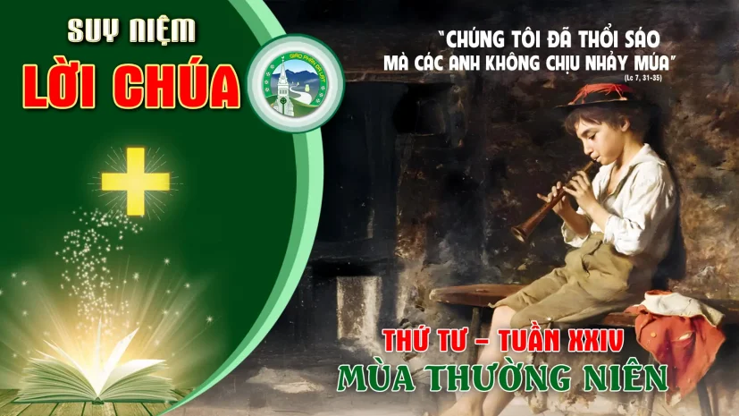 Suy Niệm Lời Chúa – Thứ Tư Tuần XXIV Thường Niên.