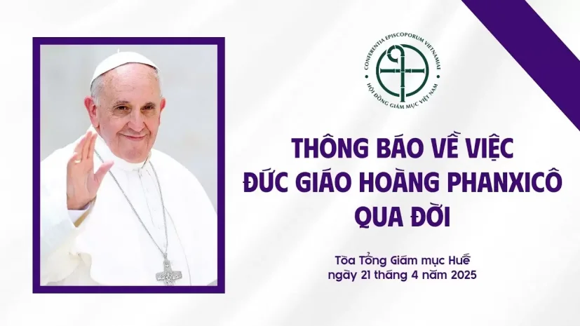 HỘI ĐỒNG GIÁM MỤC VIỆT NAM THÔNG BÁO VỀ VIỆC ĐỨC GIÁO HOÀNG PHANXICÔ QUA ĐỜI